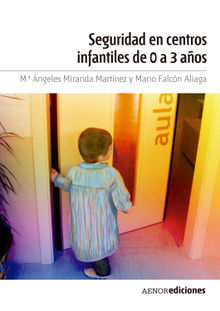 Seguridad en centros infantiles de 0 a 3 aos.  M. ngeles Miranda Martnez