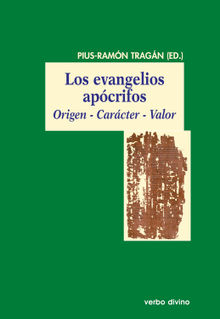 Los evangelios apcrifos.  Pius Ramon Tragan
