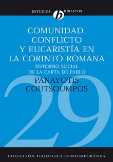 Comunidad, conflicto y eucarista en la corinto romana.  Panayotis Coutsoumpos