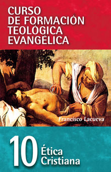 CFT 10 - tica cristiana.  Francisco Lacueva Lafarga