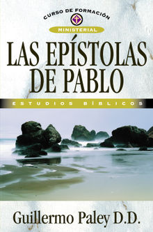 Las epstolas de Pablo.  Guillermo Paley