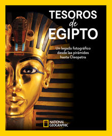 Tesoros de Egipto.  National Geographic