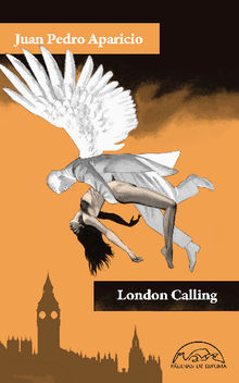 London Calling.  Juan Pedro Aparicio