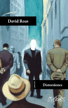 Distorsiones.  David Roas