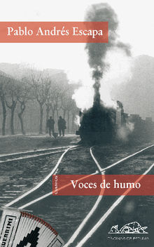 Voces de humo.  Pablo Andrs Escapa