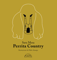 Perrita Country.  Sara Mesa