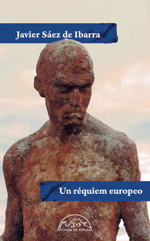 Un rquiem europeo.  Javier Sez de Ibarra