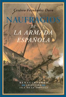 Naufragios de la Armada Espaola.  Cesareo Fernndez Duro