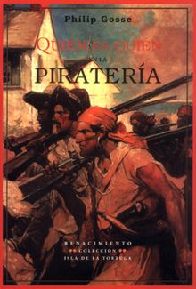 Quin es quin en la piratera.  Philip Gosse