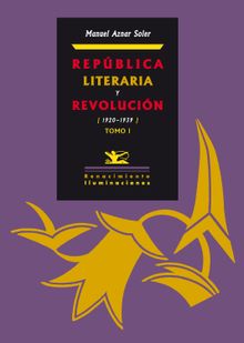 Repblica literaria y revolucin.  Manuel Aznar Soler