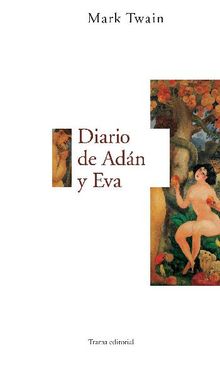 Diario de Adn y Eva.  Mark Twain