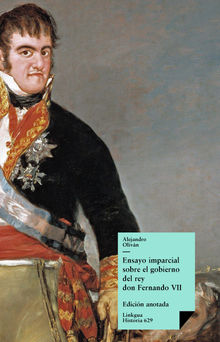 Ensayo imparcial sobre el gobierno del rey don Fernando VII.  Pedro Marn Silva