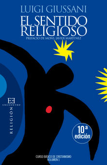 El sentido religioso.  Luigi Giussani