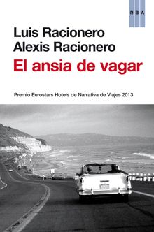 El ansia de vagar.  Luis Racionero