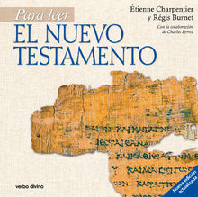 Para leer el Nuevo Testamento.  Etienne Charpentier