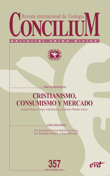 Cristianismo, consumismo y mercado. Concilium 357.  Susan A. Ross
