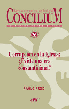 Corrupcin en la Iglesia: Existe una era constantiniana? Concilium 358 (2014).  Paolo Prodi