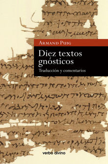 Dez textos gnsticos.  Armand Puig i Trrech