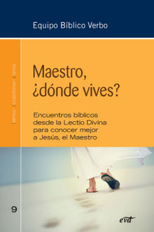 Maestro, dnde vives?.  Equipo Bblico Verbo