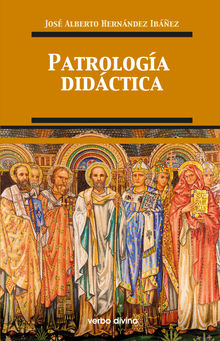 Patrologa didctica.  Jos Alberto Hernndez Ibez