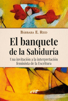 El banquete de la Sabidura.  Brbara E. Reid