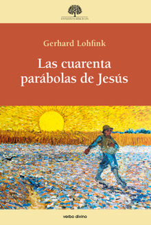 Las cuarenta parbolas de Jess.  Gerhard Lohfink