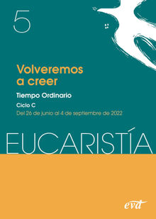 Volveremos a creer (Eucarista n 5/2022).  Equipo Eucaristia