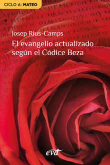 El evangelio actualizado segn el Cdice Beza.  Josep Rius Camps