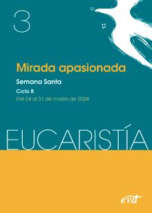 Mirada apasionada (Eucarista n 3/2024).  Equipo Eucaristia