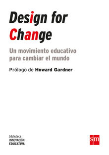 Design for change.  Diego Soto de Lucas