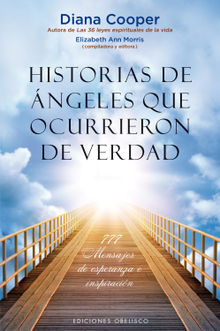 Historias de ngeles que ocurrieron de verdad.  FRANCISCA TOMS RAMOS