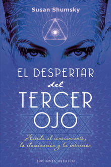 El despertar del tercer ojo.  Pilar Guerrero jimnez