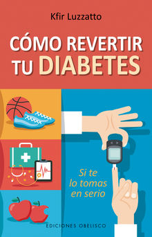 Cmo revertir tu diabetes.  JULI PERADEJORDI SALAZAR