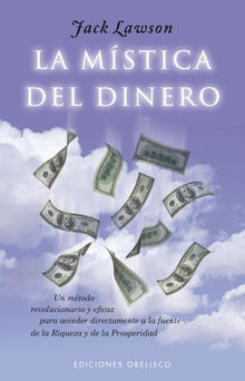 La mstica del dinero.  Jack Lawson