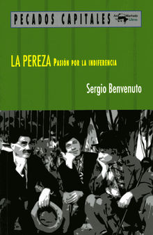 La pereza.  Juan Antonio Mndez