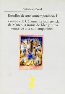 Estudios de arte contemporneo, I.  Valeriano Bozal