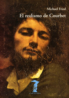 El realismo de Courbet.  Amaya Bozal