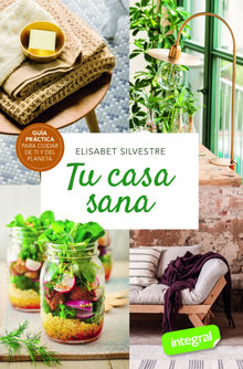 Tu casa sana.  Elisabet Silvestre