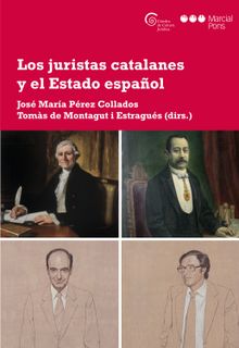 Los juristas catalanes y el Estado espaol.  Jos Mara Prez Collados