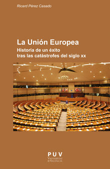 La Unin Europea.  Ricard Prez Casado