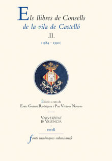 Els llibres de Consells de la vila de Castell II.  AAVV