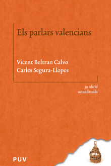 Els parlars valencians (3a Ed. actualitzada).  Carles Segura-Llopes