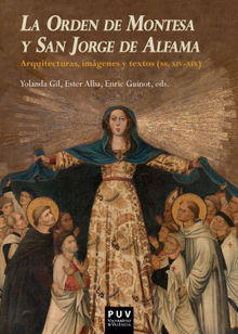 La Orden de Montesa y San Jorge de Alfama.  AAVV