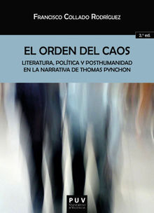 El orden del caos (2 Ed.).  Francisco Collado Rodrguez