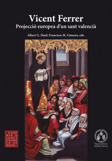 Vicent Ferrer. Projecci europea d'un sant valenci.  AAVV