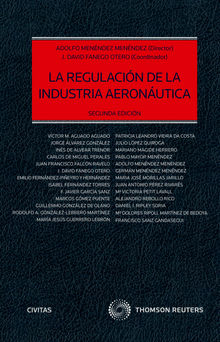 La regulacin de la industria aeronutica.  Adolfo Menndez Menndez
