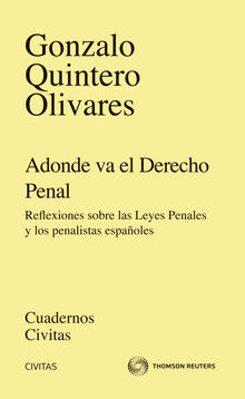 Adnde va el derecho penal.  Gonzalo Quintero Olivares