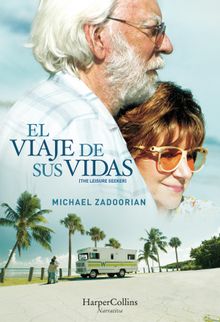 El viaje de sus vidas (The Leisure Seeker). CARLOS RAMOS MALAVE