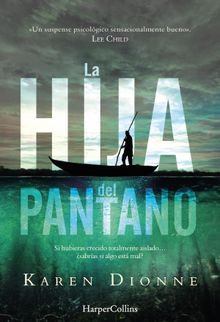 La hija del pantano. YOLANDA MORAT AGRAFOJO