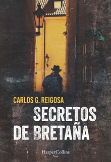 Secretos de Bretaa.  Carlos G. Reigosa
